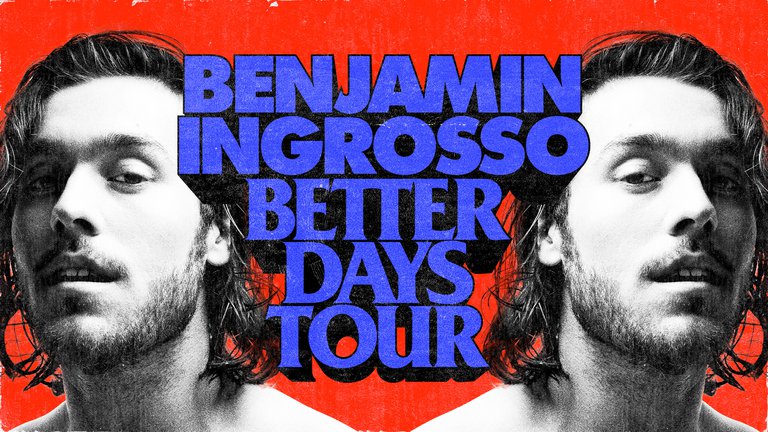 Text Benjamin Ingrosso Better Days Tour. Two photos of Benjamin Ingrosso.