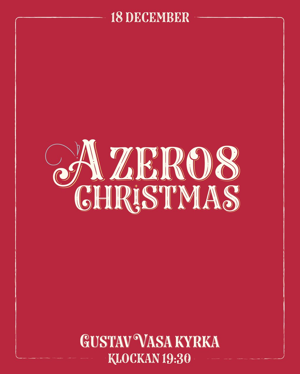A Zero8 Christmas - Christmas concert with the world renowned men's chorus Zero8