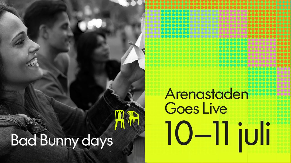 Arenastaden Goes Live – Bad Bunny Days