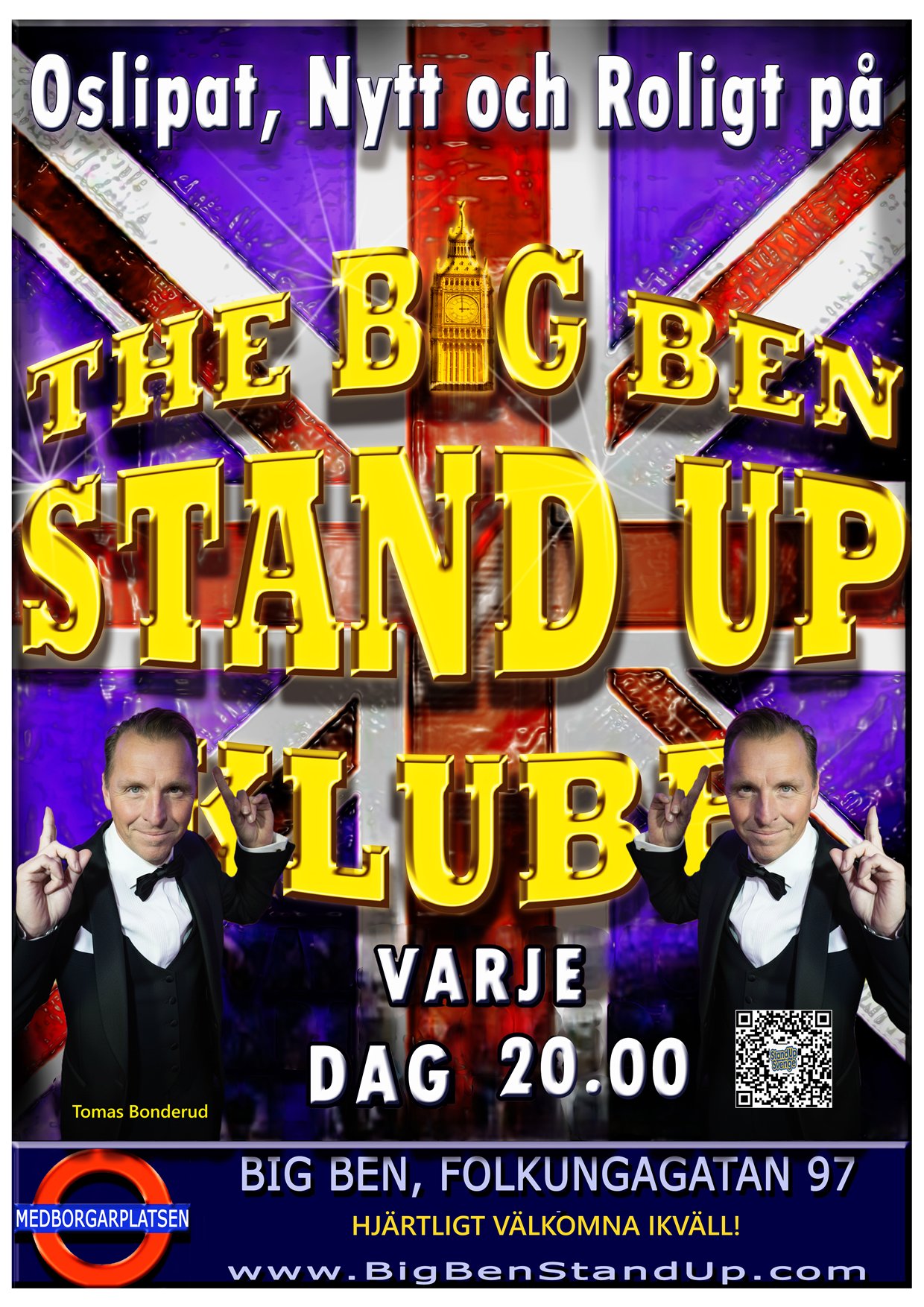 Big Ben Stand Up Every Day 8 PM