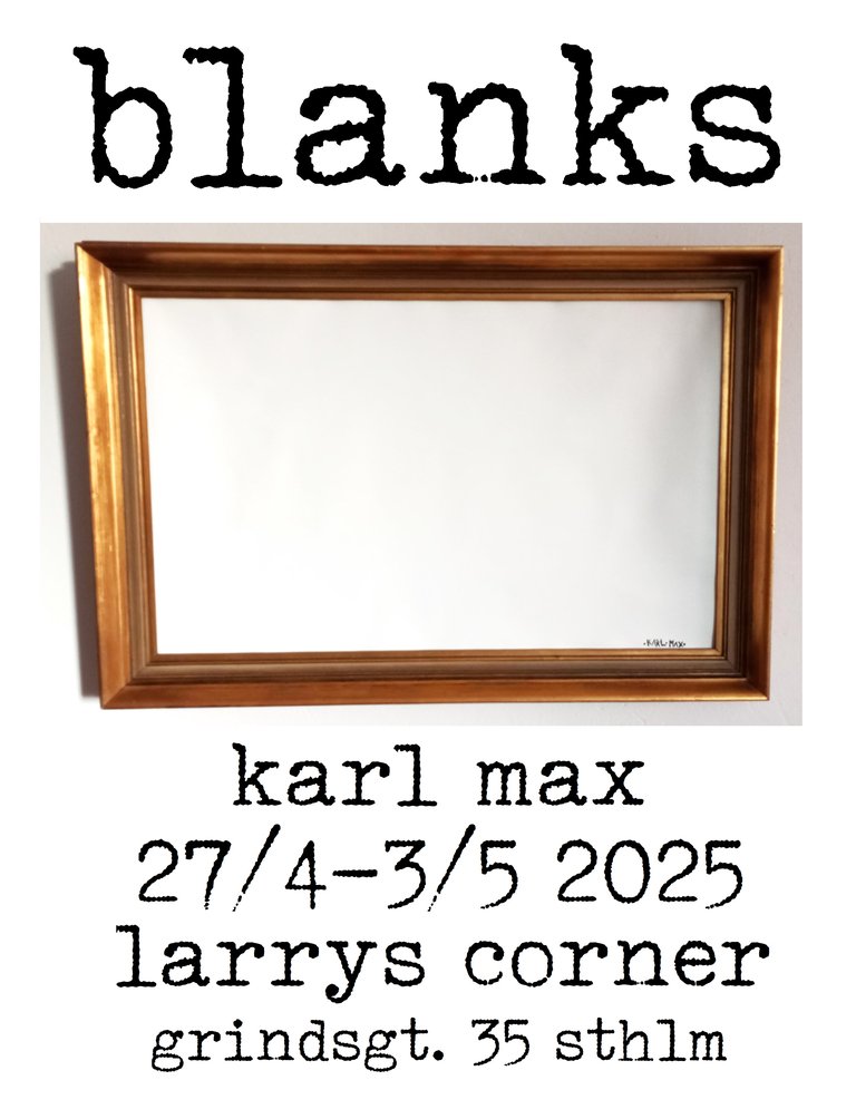 Blanks by Karl Max