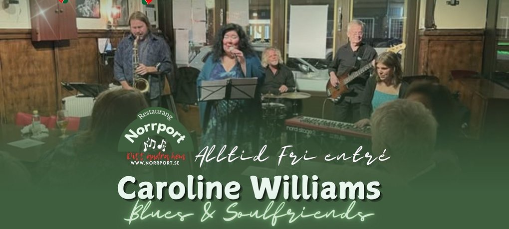Caroline Williams Blues & Soulfriends @Norrport