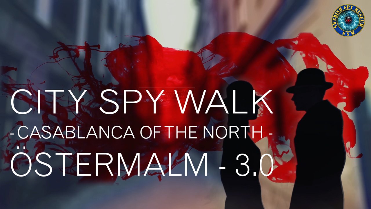 CITY WALK / SPY WALK - CASABLANCA OF THE NORTH