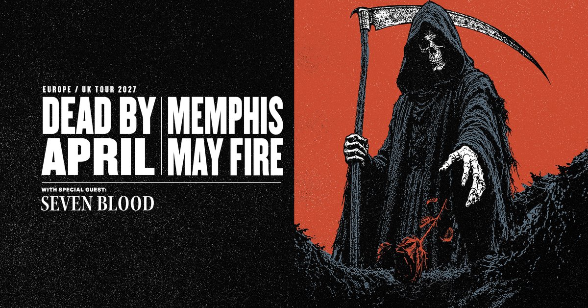 Dead By April x Memphis May Fire + Special guest: Seven Blood
