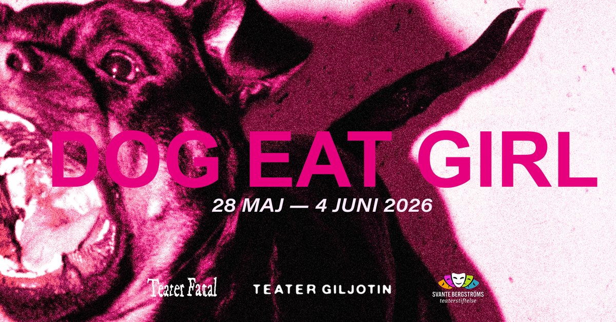 Dog Eat Girl - a play about youth, desperation, and survival is created. – Stockholm