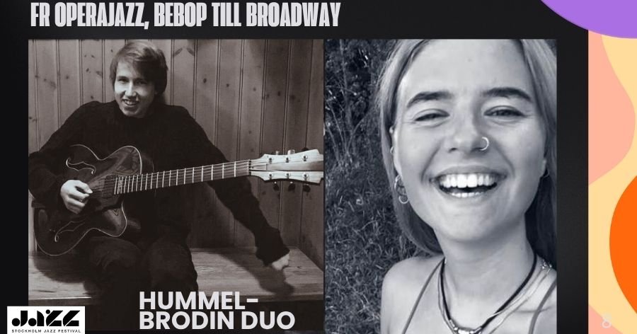 From Jazzopera & Bebop to Broadway with Minna Hummel & Anton Brodin