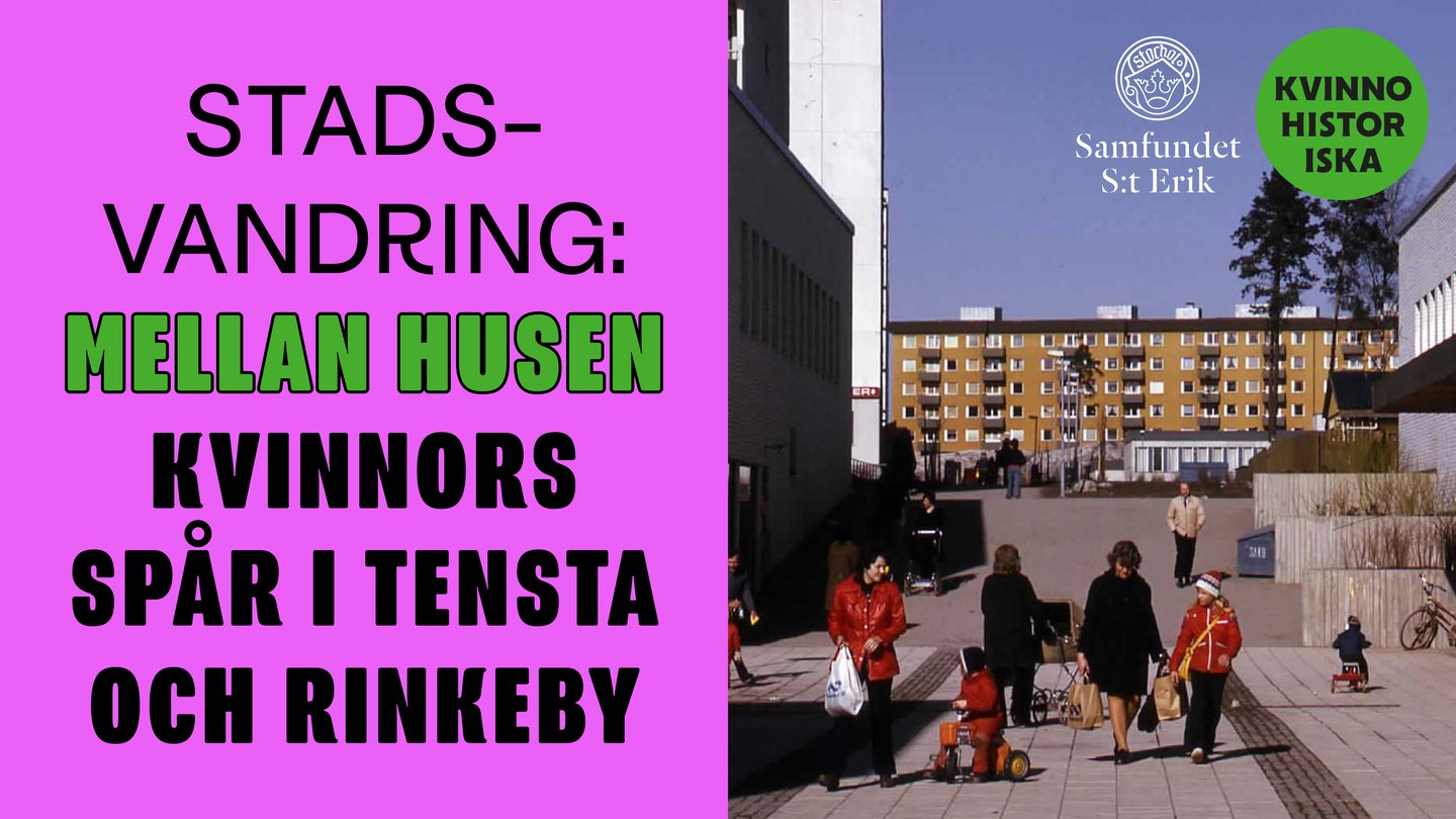 Guided City Walk: Between the Buildings – Women’s Traces in Tensta and Rinkeby
