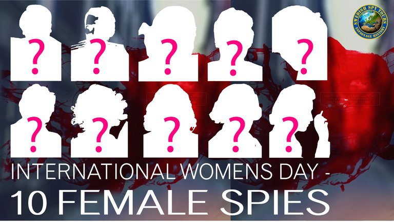 WOMENS DAY - 10 FEMALE SPIES.jpg