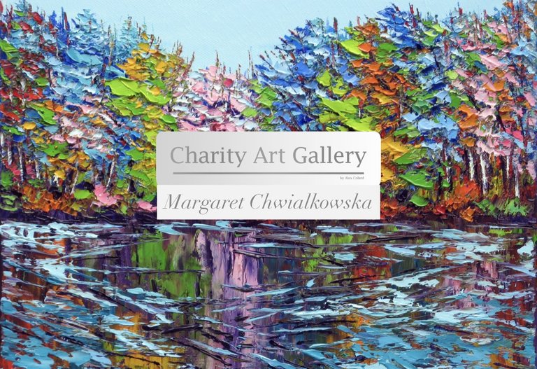 ◽Internationally recognized Canadian Artist, Margaret Chwialkowska◽