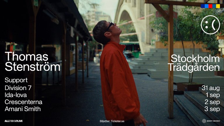 A poster for a concert featuring Thomas Stenström at Stockholm Trädgården on August 31 and September 1-3. The poster shows a person looking upwards and lists supporting acts Division 7, Ida-lova, Crescenterna, and Amani Smith.