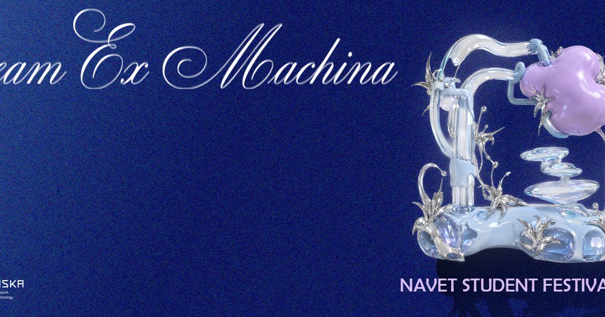 Navet Student Festival: Dream Ex Machina