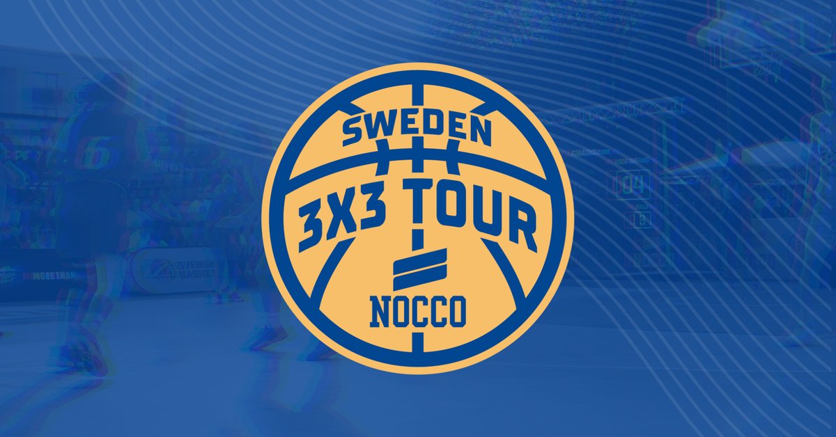 NOCCO Sweden 3x3 Tour Finals