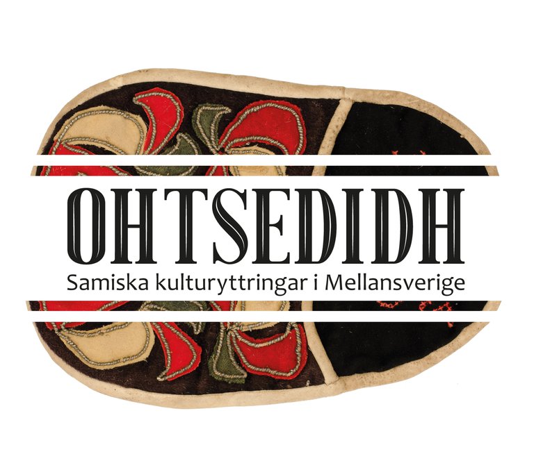 Text "OHTSEDIDH – samiska kulturyttringar i Mellansverige"