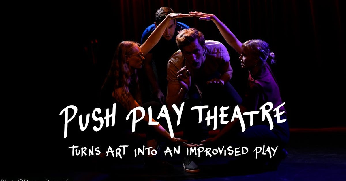Push Play Theatre Turns Art Into an Improvised Play
