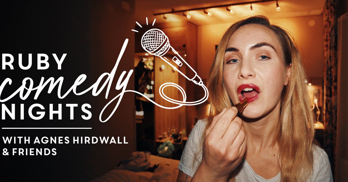 Ruby Comedy Nights with Agnes Hirdwall & Friends
