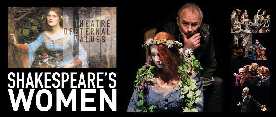 ”Shakespeare’s Women” A play in English presented by Theatre of Eternal Values.