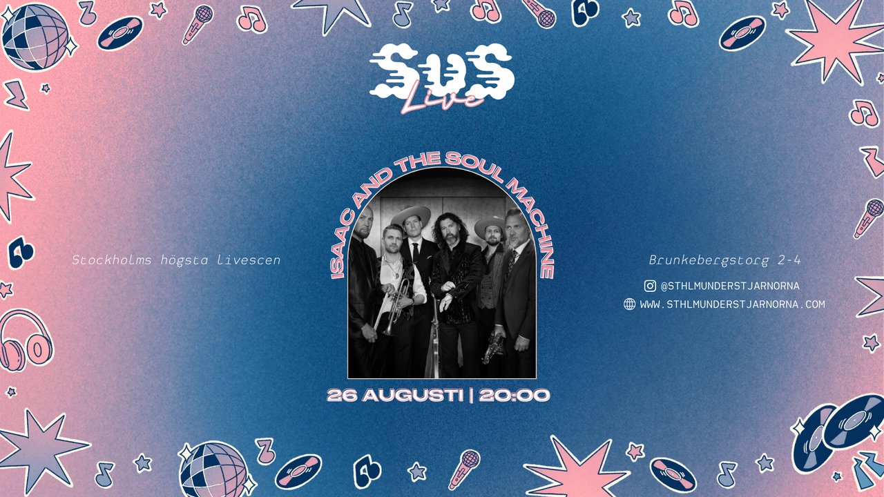 SUS LIVE: Isaac and The Soul Machine