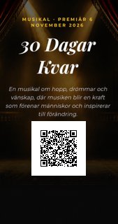 The musical ”30 Dagar Kvar”