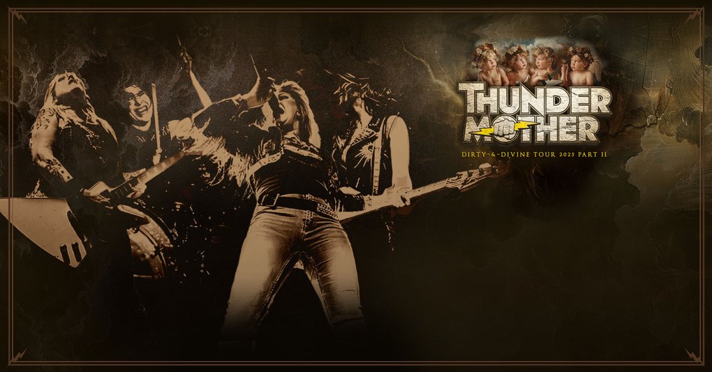Four women playing rock music against the backdrop of a stylized thunderstorm. On the right, the words "Thundermother dirty & divine tour 2025 part 2"