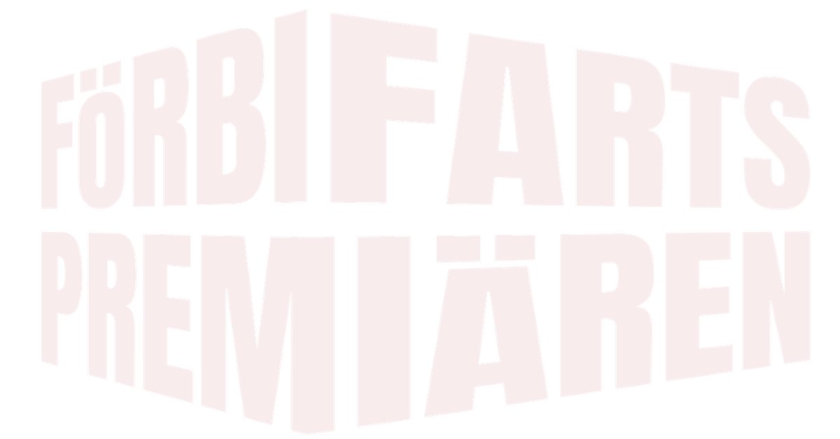 Förbifartspremiären